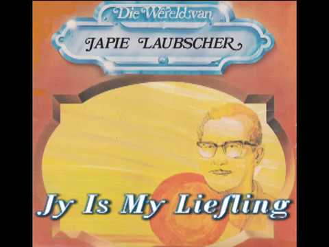 Boeremusiek - Japie Laubscher - Jy Is My Liefling
