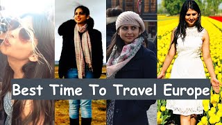 Best Month To Travel Europe From India | How To Plan Europe Trip From India | Desi Couple On The Go