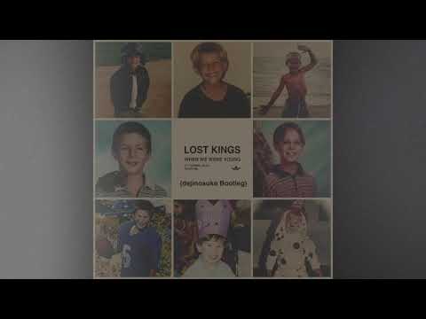 Lost Kings - When We Were Young (dejinosuke Bootleg) ''Free Download''
