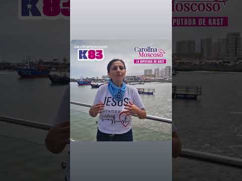“La Fe también construye Patria 🇨🇱 | Carolina Moscoso K83”Mensaje desde la Región de Antofagasta 2❤️