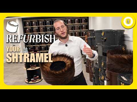 There's Still Time to REFURBISH Your Shtreimel for Yom Tov! - The Perlowitz Show