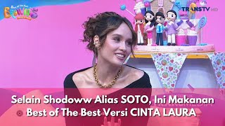Download lagu Selain Shodoww Alias SOTO, Ini Makanan Best of The Best Versi CINTA LAURA - BROWNIS (17/11/2025) P2 mp3