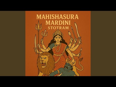 Mahishasura Mardini Stotram