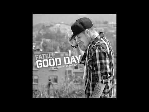 Dennis Blaze feat. Fatell - "Good Day" OFFICIAL VERSION