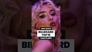 Download lagu BILLBOARD TOP 10 THIS WEEK 🗓️ 38/2025 #music #songs mp3
