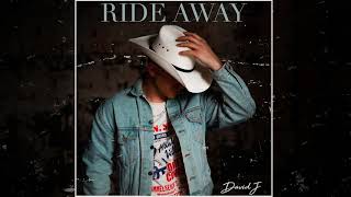 David J Ride Away