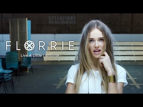 Florrie - Live A Little