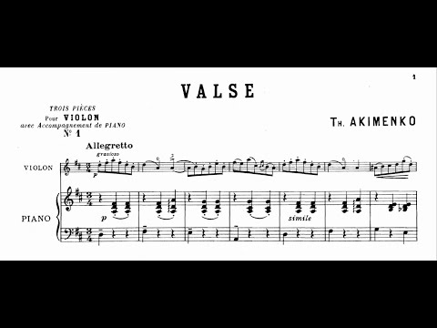 Theodore Akimenko - 3 Pieces for Violin and Piano
