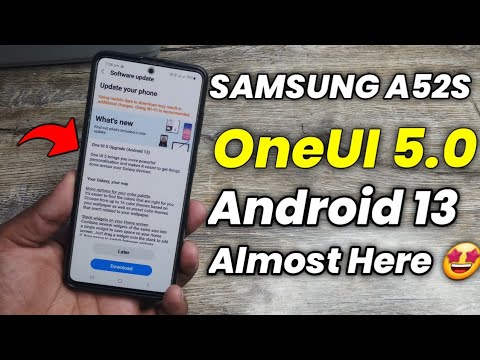 Samsung A52s 5G OneUI 5.0 Android 13 Update Almost Here 🔥🔥