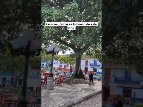 Jardín Antioquia,  lo máximo!!