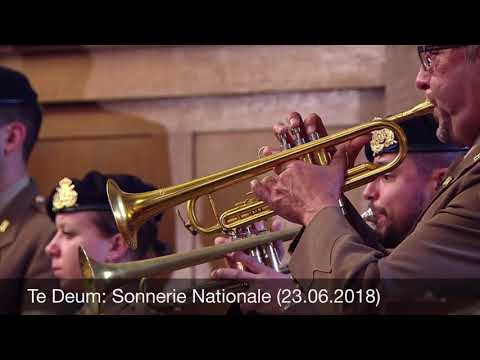 Te Deum: Sonnerie Nationale (23.06.2018)