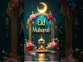 EID Mubarak 2025 Eid Mubarak Status 2025 Eid Song Status 2025 Eid Celebration WhatsApp Status