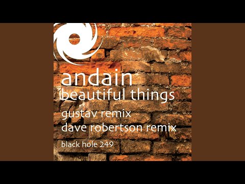 Video thumbnail for Beautiful Things (Gustav Remix)