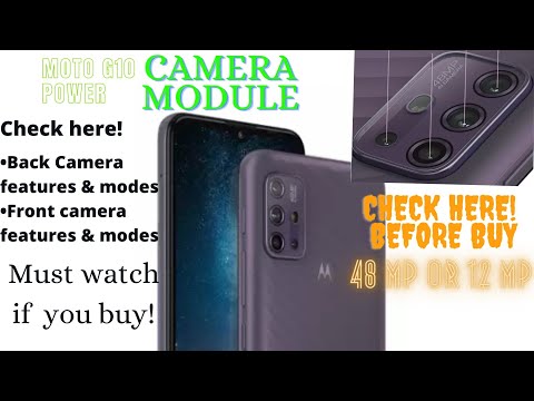 Moto g10 POWER Camera|Does 48 or 12 Megapixel|Cam Pros & Cons|Rear & Front Camera Modes & Features