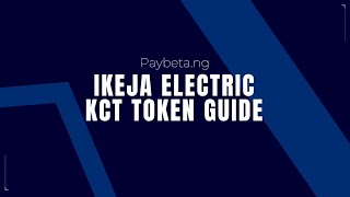 Paybeta.ng - How to get Ikeja Electric KCT Token for Prepaid Meter Upgrade
