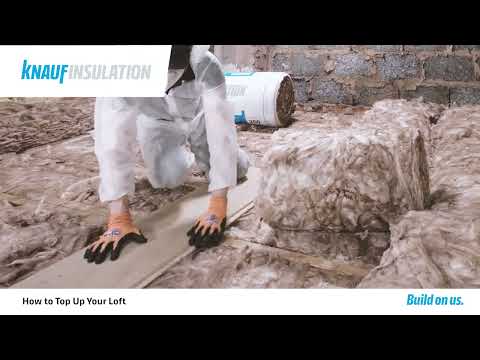 Knauf Insulation - How to Top Up Your Loft