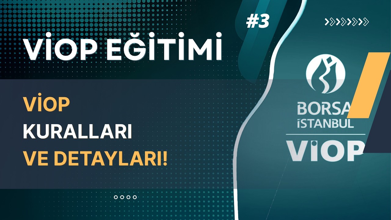 VİOP Kuralları ve Detayları | VİOP Eğitimi #3