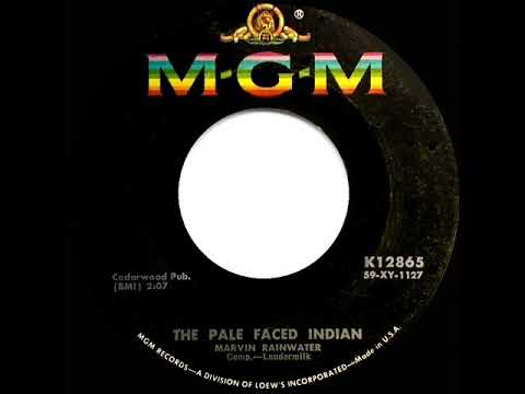 1st RECORDING OF: Indian Reservation (as ’The Pale Faced Indian’) - Marvin Rainwater (1959)