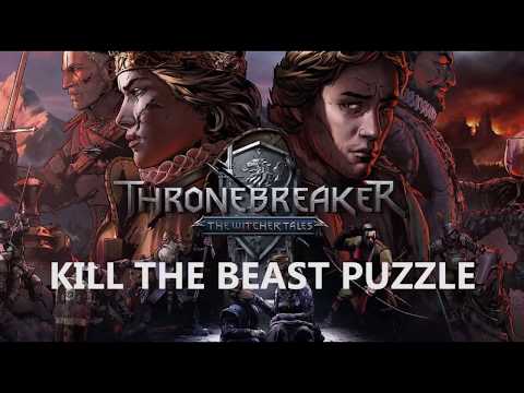 Kill the Beast Puzzle Thronebreaker, The Witcher Tales