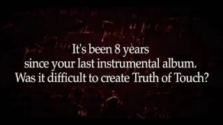 Yanni Answers: &quot;Was it difficult to create Truth of Touch?&quot;