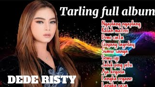 Download lagu NGAPLANG NGAPLANG DEDE RISTY FULL ALBUM TARLING CIREBONAN mp3