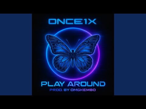 PLAY AROUND (feat. Omgkembo)