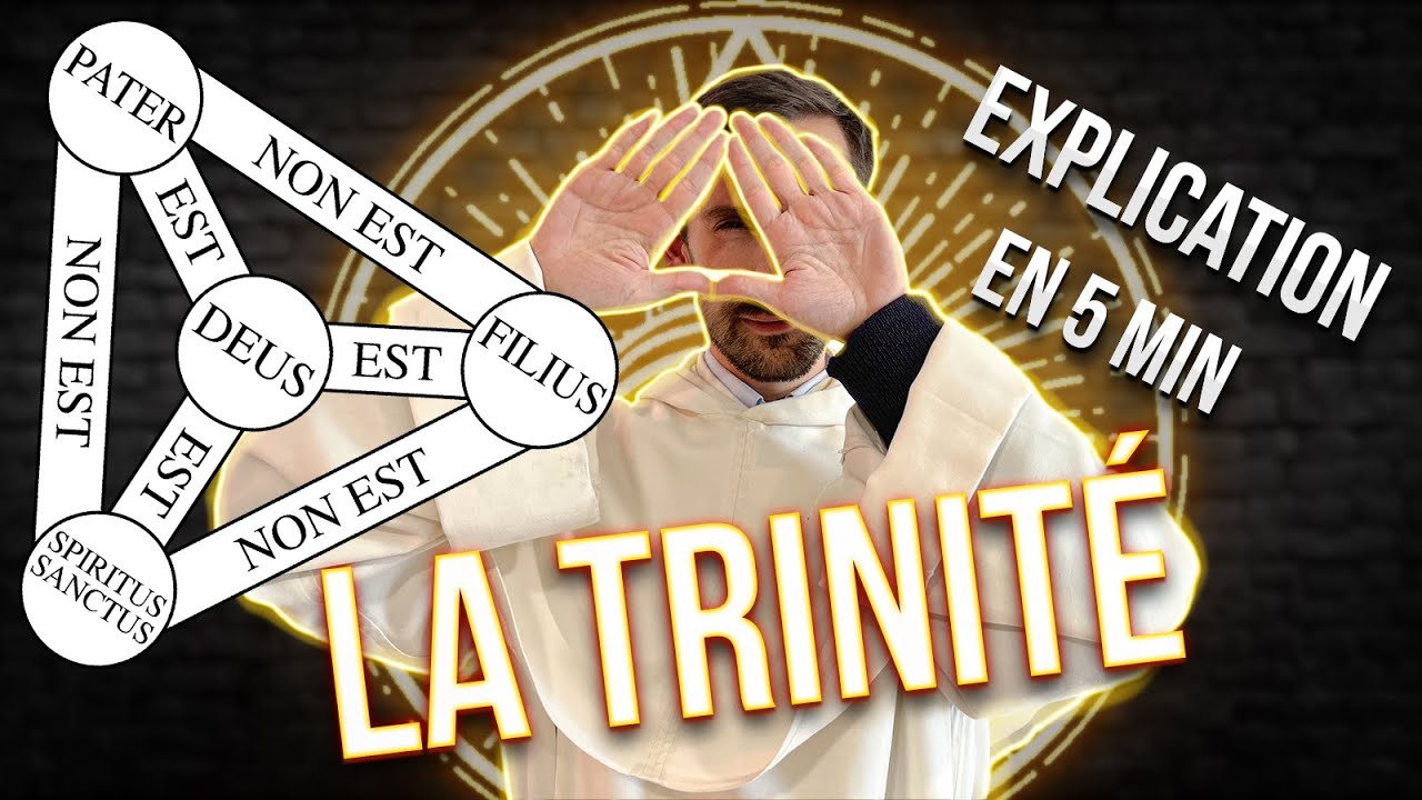 LA TRINITÉ EXPLIQUÉE EN 5 min !