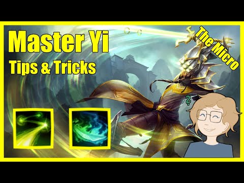Master Yi Quick Tip - The Micro - League of Legends Guide / Tips