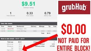 GRUBHUB Delivery Driver - No pay for partial blocks