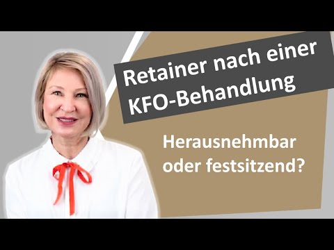 Retainer nach einer KFO-Behandlung: Herausnehmbar oder festsitzend? | Dr. Vicky-Vanessa Grund