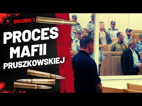 Kulisy procesu mafii pruszkowskiej – relacje, które wstrząsnęły Polską | ODCINEK 3