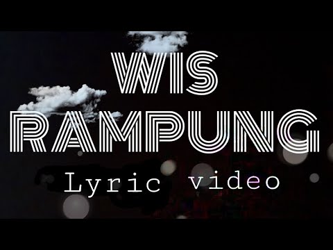 WIS RAMPUNG (Official Lyric Video)