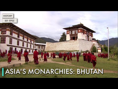 Asia's Monarchies: Bhutan