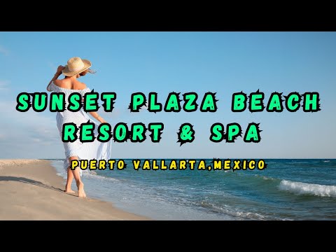Videos del Sunset Plaza Beach Resort 4★ en Puerto Vallarta, MéxicoVer MásVerPrecios19CerrarConsulta por Whatsapp 🇦🇷BookingTripadvisorExpediaAgodaTravelocityOrbitzPricelineTripSkyscannerDespegarKayakHotelesBestdayDestiniaTrivagoTurismocityLastminuteCheapticketsTui