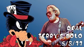 Deal Jerry Garcia 5/8/77 solo (part 1)