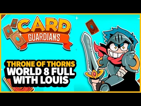 THRONE OF THORNS WORLD 8 FULL WITH LOUIS | Card Guardians: Rogue Deck RPG Let's Play - YouTube