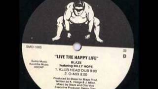 Blaze - Live The Happy Life |klub head vocal|
