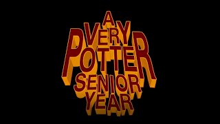 A Very Potter Senior Year (AVPSY) Full Staged Reading
