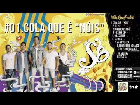 Sempre Bom - Cola Que É "Nóis"