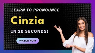 How to pronounce Cinzia