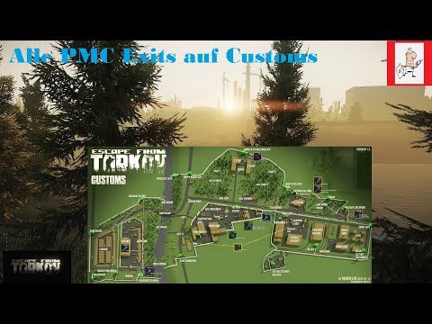 Escape From Tarkov / German / Deutsch / Beta / Tipps / Tricks / Tutorial Alle PMC Exits auf Customs