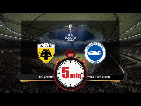 [In 5 minutes] | AEK Athens V Brighton | UEL 2023-24