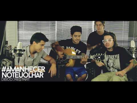 Amanhecer No Teu Olhar - Restart