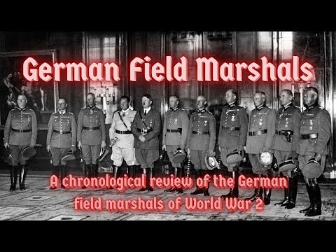All German Field Marshals of WW2 (Documentary)