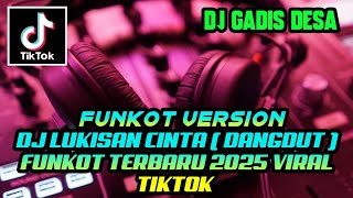 Download lagu DJ FUNKOT LUKISAN CINTA (DANGDUT) VIRAL TIKTOK | REMIX VIRAL 2026 mp3