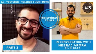 Lessons from life of Neeraj Arora sir - 7 days of corporate life #InspiredTalks video