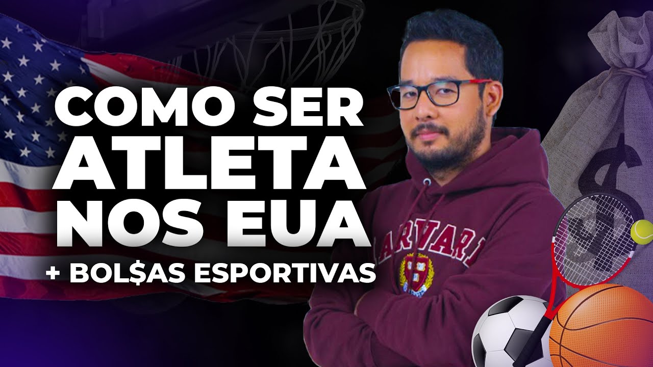 COMO SER UM ESTUDANTE ATLETA NAS UNIVERSIDADES DOS EUA