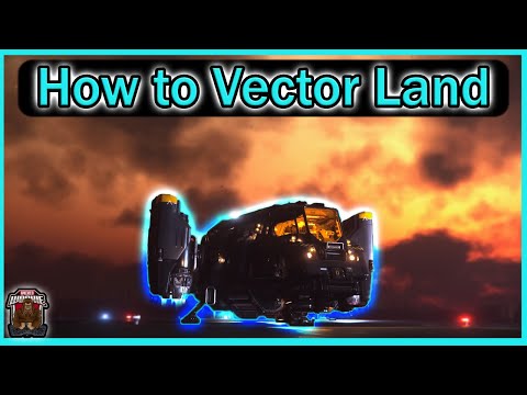 How to Vector Land - Star Citizen.