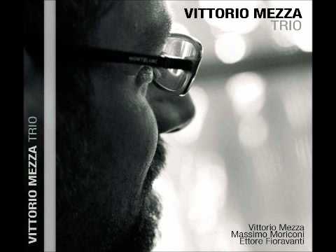 Vittorio Mezza TRIO - Estratti