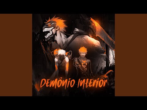 Rap do Ichigo e Denji, Demônio Interior